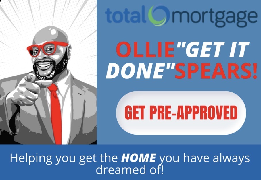 Total Mortgage — Ollie "Get It Done" Spears